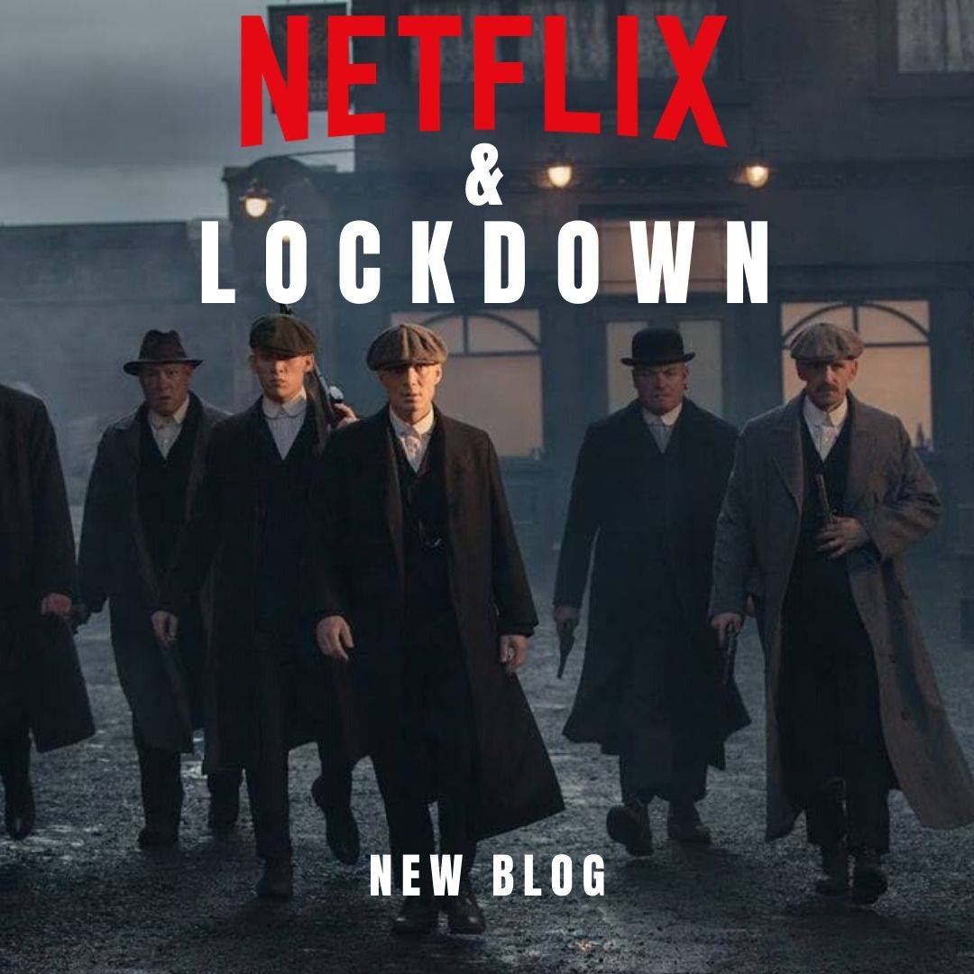 Netflix & Lockdown - Top 15 Shows To Get You Through